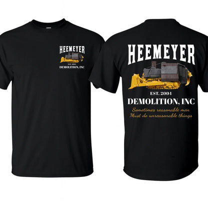 Heemeyer Demolition Inc Shirt - Black front and back view