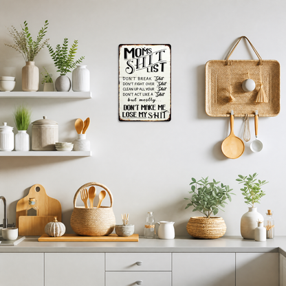Mom's Sh*t List Metal Sign— Funny Retro Mom Decor Gift