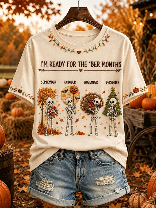 Women's I'm Ready For The 'ber Months Skeleton Print Short-sleeved T-shirt