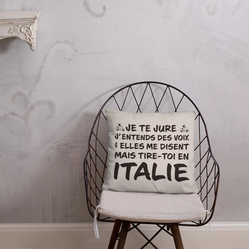 Je te jure j'entends des voix - Italie - Coussin décoratif et humoristique pour les amoureux de l'Italie