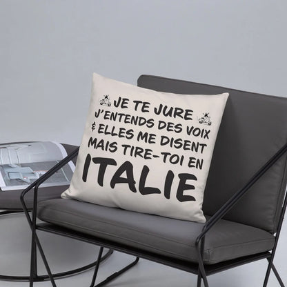Je te jure j'entends des voix - Italie - Coussin décoratif et humoristique pour les amoureux de l'Italie