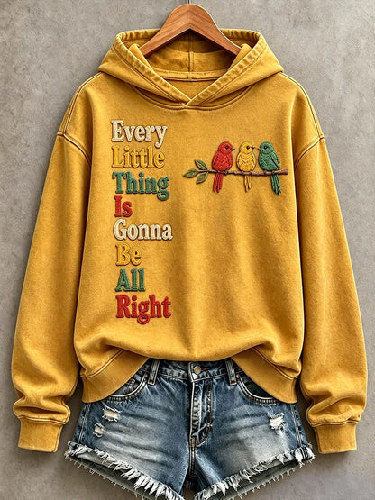 Women's Every Little Thing Is Gonna Be All Right Hoodie