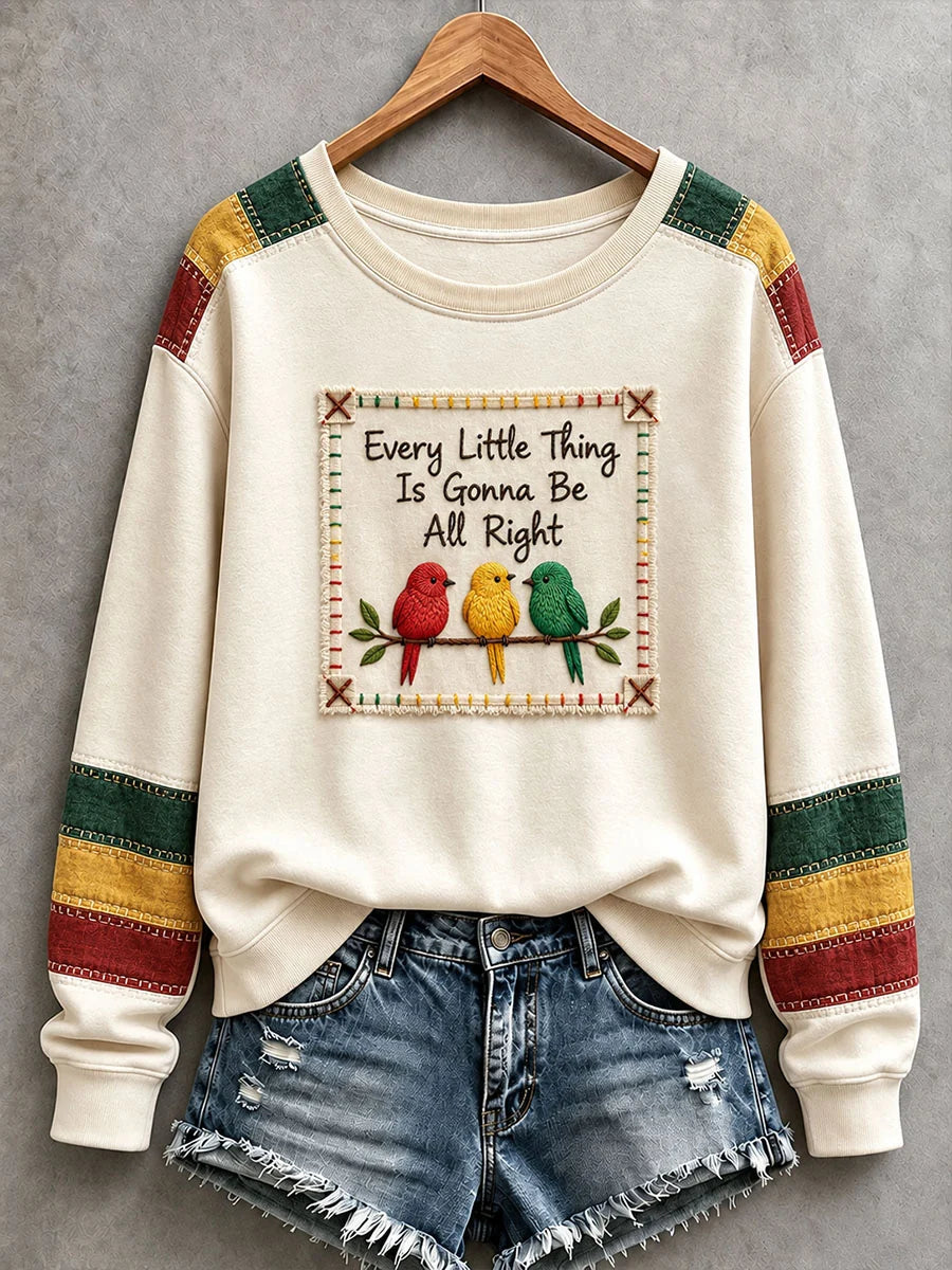 Women's  Every Little Thing Is Gonna Be All Right Sweatshirt