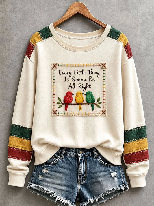 Women's  Every Little Thing Is Gonna Be All Right Sweatshirt
