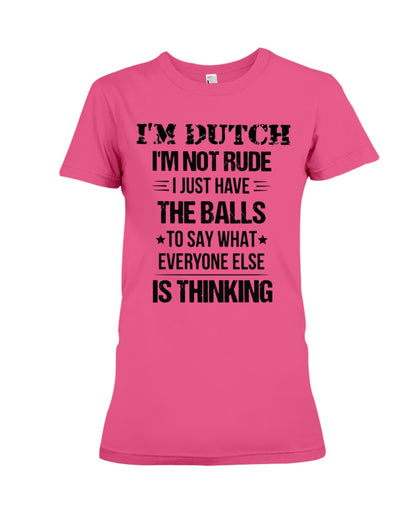 I'M NOT RUDE I'M DUTCH - Premium Fit Ladies Tee - Fuchsia - Front