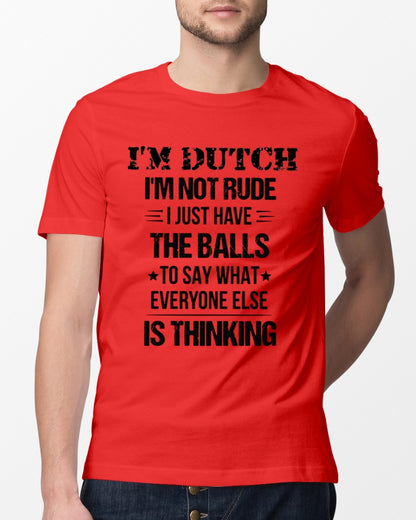 I'M NOT RUDE I'M DUTCH - Classic T-Shirt - True Red - lifestyle-mens-crewneck-front-13