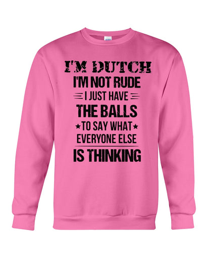 I'M NOT RUDE I'M DUTCH - Crewneck Sweatshirt - Heliconia - Front