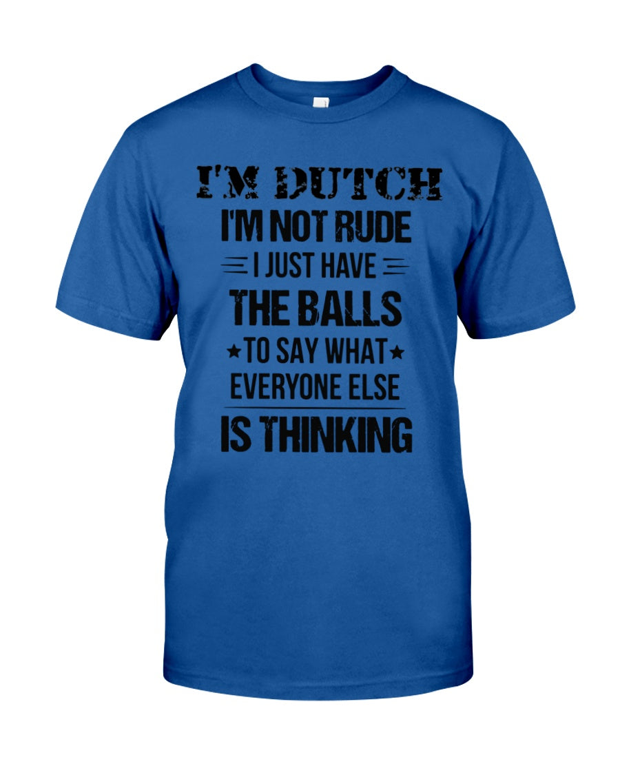 I'M NOT RUDE I'M DUTCH - Classic T-Shirt - Royal - Front