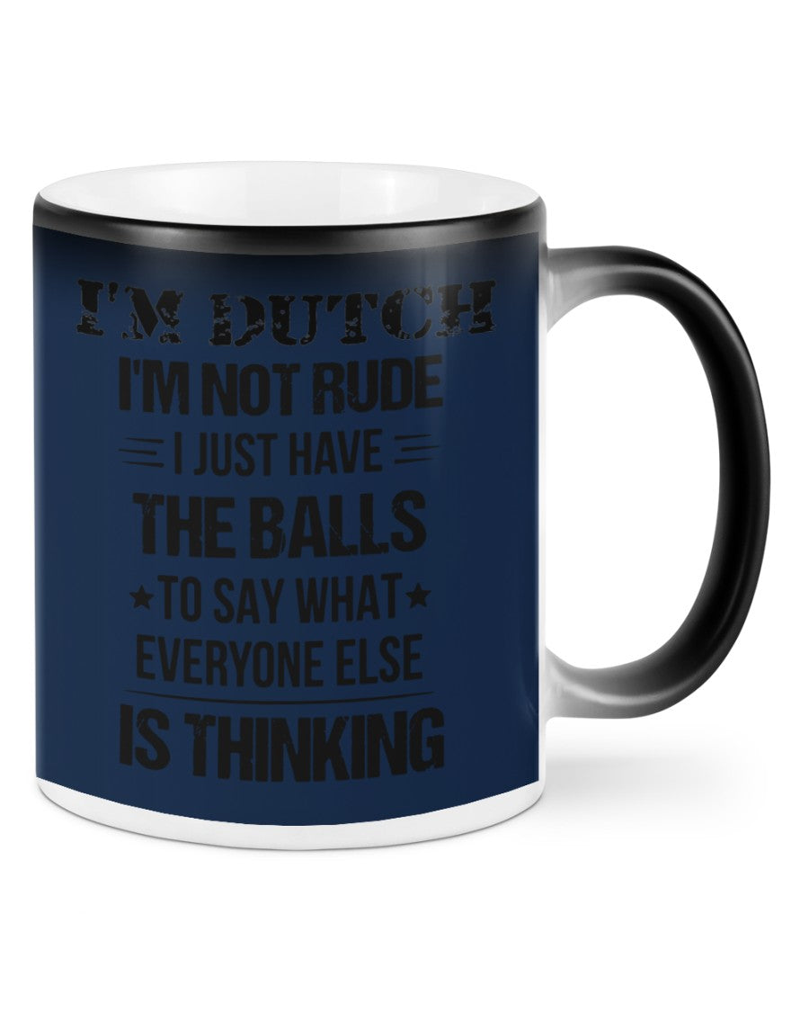 I'M NOT RUDE I'M DUTCH - Color Changing Mug - J Navy - Front