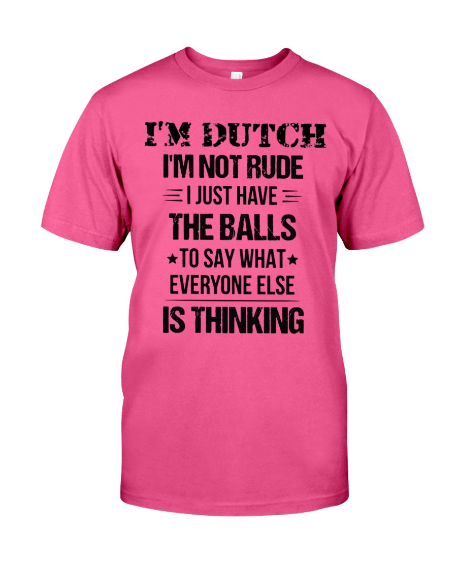 I'M NOT RUDE I'M DUTCH - Classic T-Shirt - Cyber Pink - Front