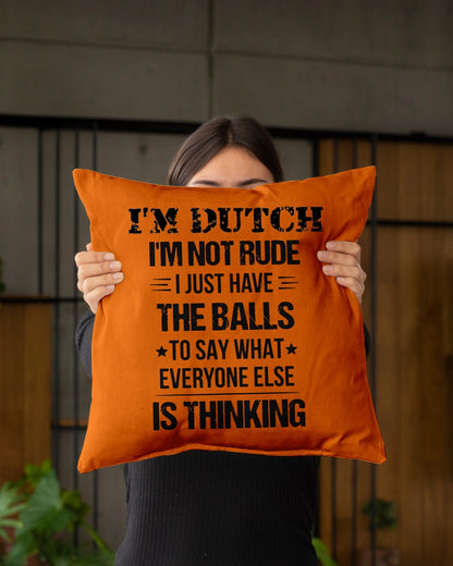 I'M NOT RUDE I'M DUTCH - Indoor Pillow - 16” x 16” - Burnt Orange - aos-decorative-pillow-lifestyle-front-03