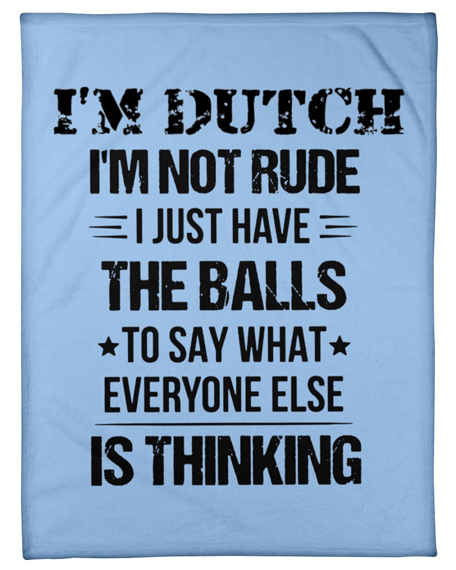 I'M NOT RUDE I'M DUTCH - Small Fleece Blanket - 30" x 40" - Light Blue - Front