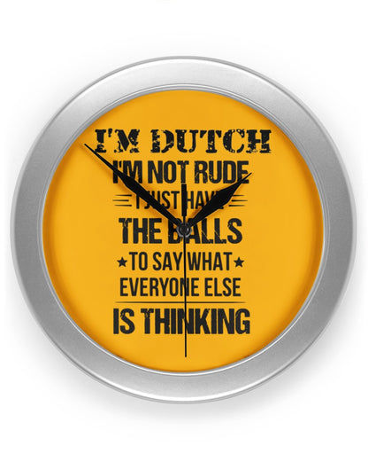 I'M NOT RUDE I'M DUTCH - Wall Clock - Gold - Front