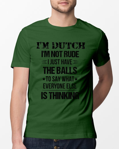 I'M NOT RUDE I'M DUTCH - Classic T-Shirt - Forest Green - lifestyle-mens-crewneck-front-13