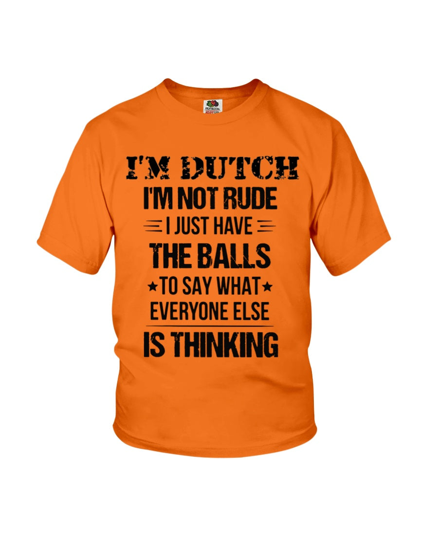 I'M NOT RUDE I'M DUTCH - Youth T-Shirt - Burnt Orange - Front