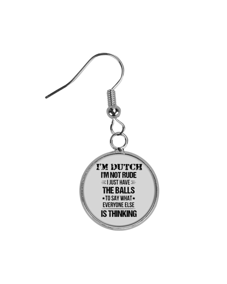 I'M NOT RUDE I'M DUTCH - Circle Earrings - Ash - Front
