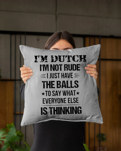 I'M NOT RUDE I'M DUTCH - Indoor Pillow - 16” x 16” - Ash - aos-decorative-pillow-lifestyle-front-03