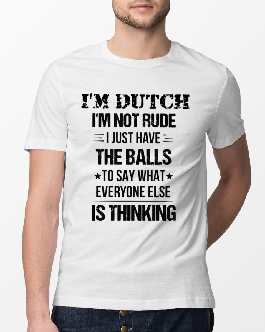 I'M NOT RUDE I'M DUTCH - Classic T-Shirt - White - lifestyle-mens-crewneck-front-13
