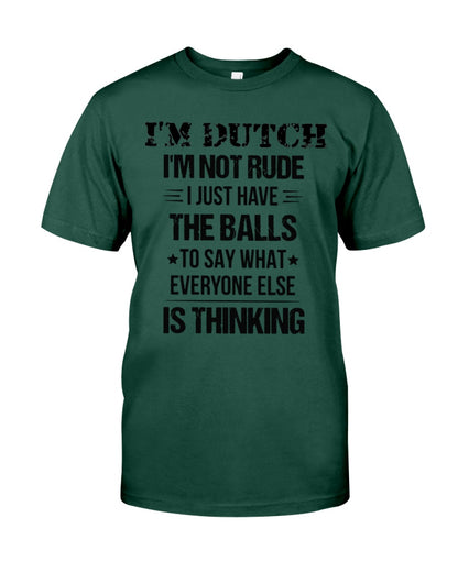 I'M NOT RUDE I'M DUTCH - Premium Fit Mens Tee - Forest - Front