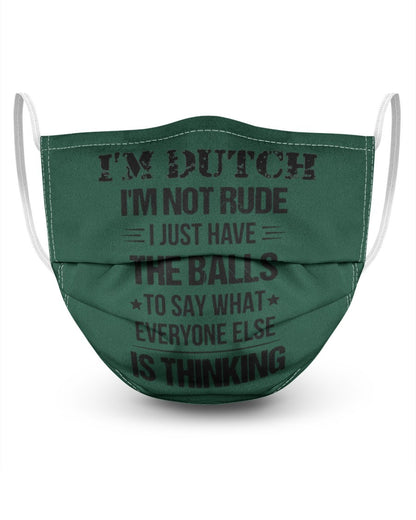 I'M NOT RUDE I'M DUTCH - 3 Layer Face Mask - Single - Forest Green - Front