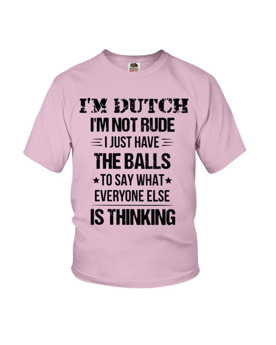 I'M NOT RUDE I'M DUTCH - Youth T-Shirt - Classic Pink - Front