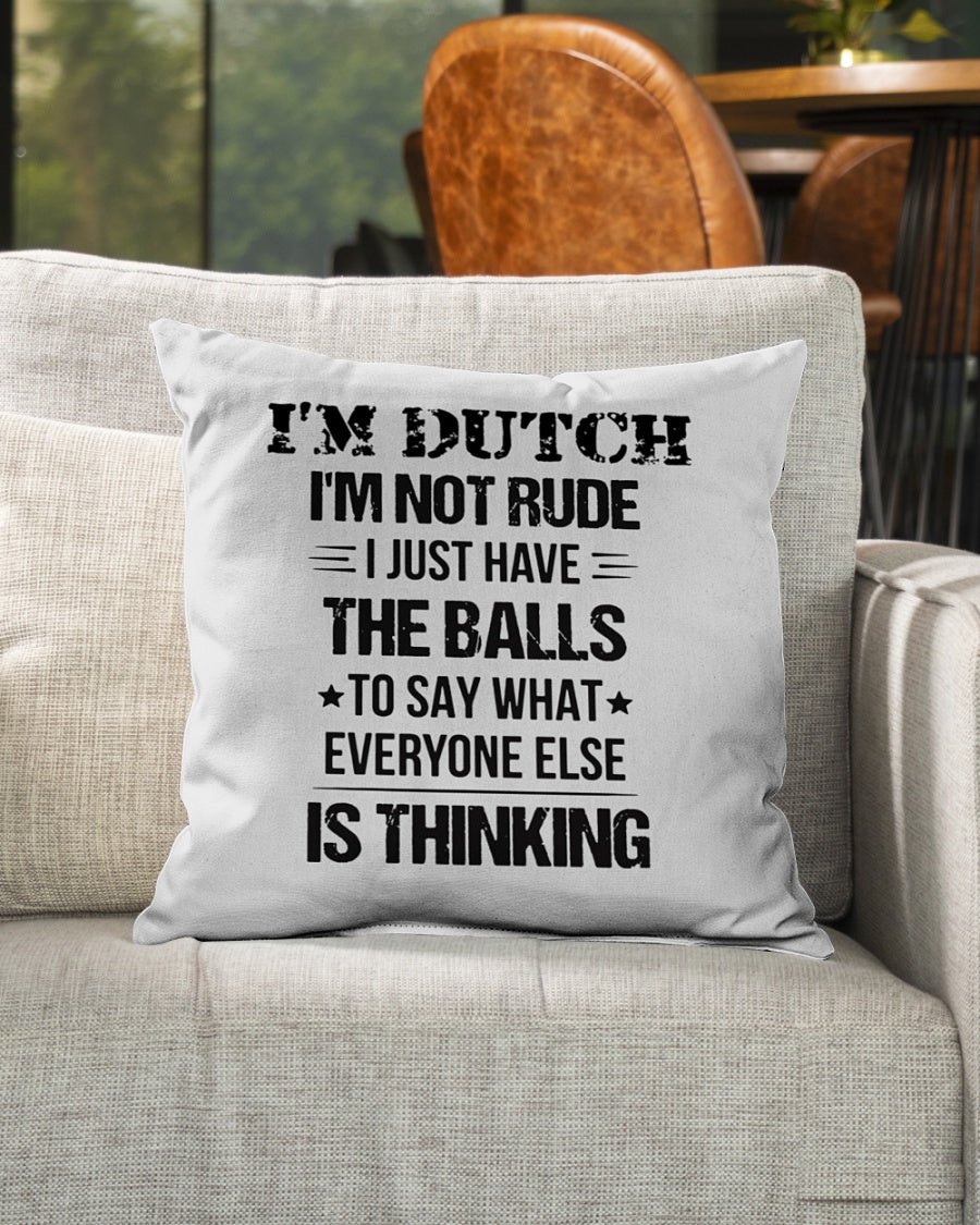 I'M NOT RUDE I'M DUTCH - Indoor Pillow - 16” x 16” - White - aos-decorative-pillow-lifestyle-front-04