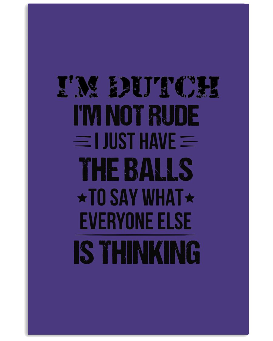 I'M NOT RUDE I'M DUTCH - 24x36 Poster - Purple - Front