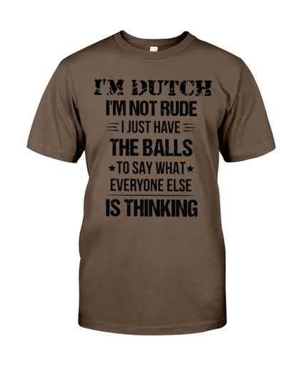 I'M NOT RUDE I'M DUTCH - Classic T-Shirt - Chocolate - Front