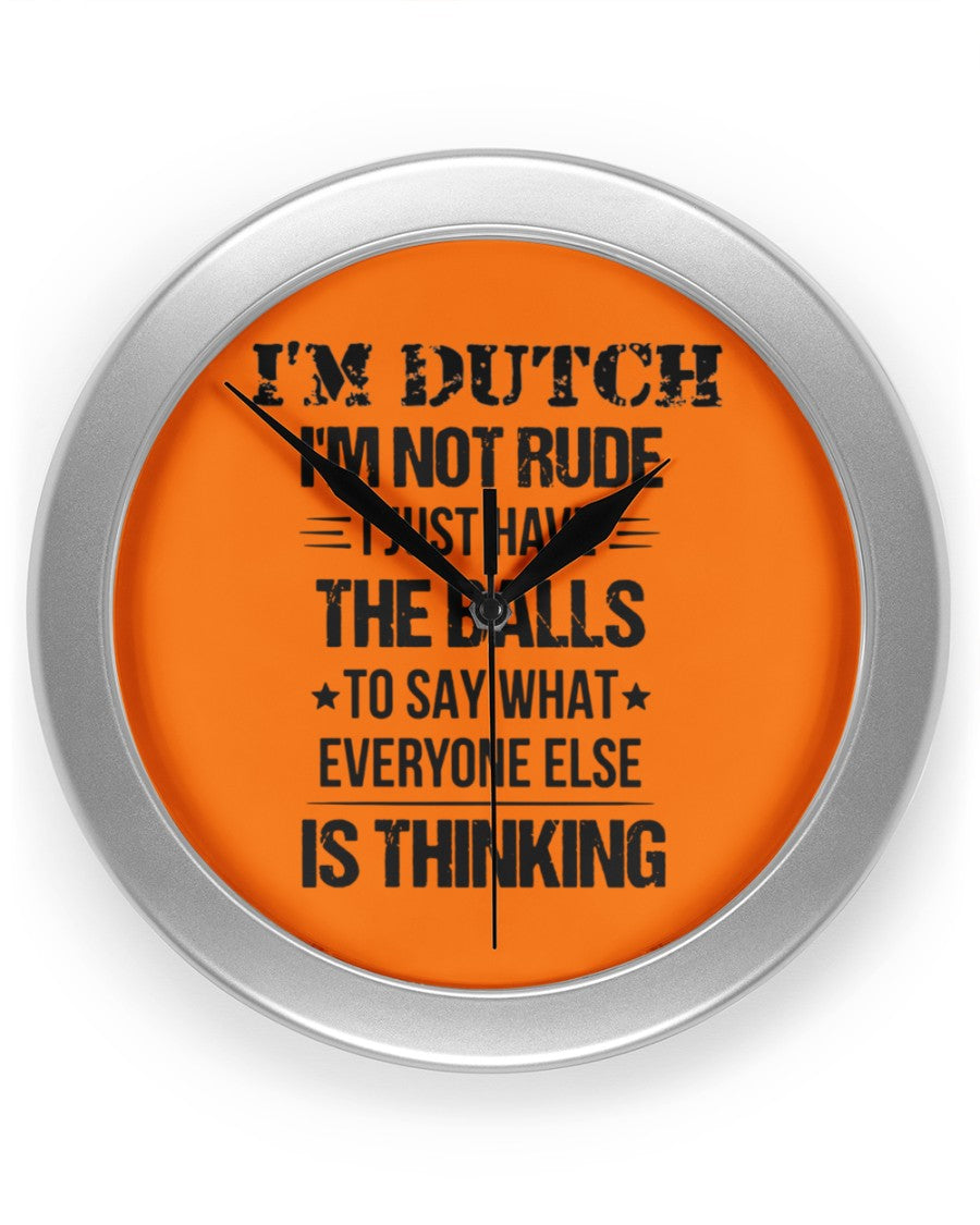 I'M NOT RUDE I'M DUTCH - Wall Clock - Burnt Orange - Front