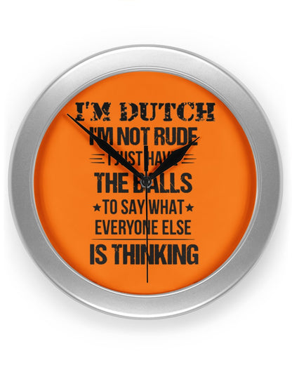 I'M NOT RUDE I'M DUTCH - Wall Clock - Burnt Orange - Front