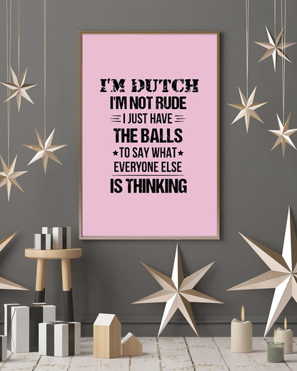 I'M NOT RUDE I'M DUTCH - 24x36 Poster - Classic Pink - lifestyle-holiday-poster-1