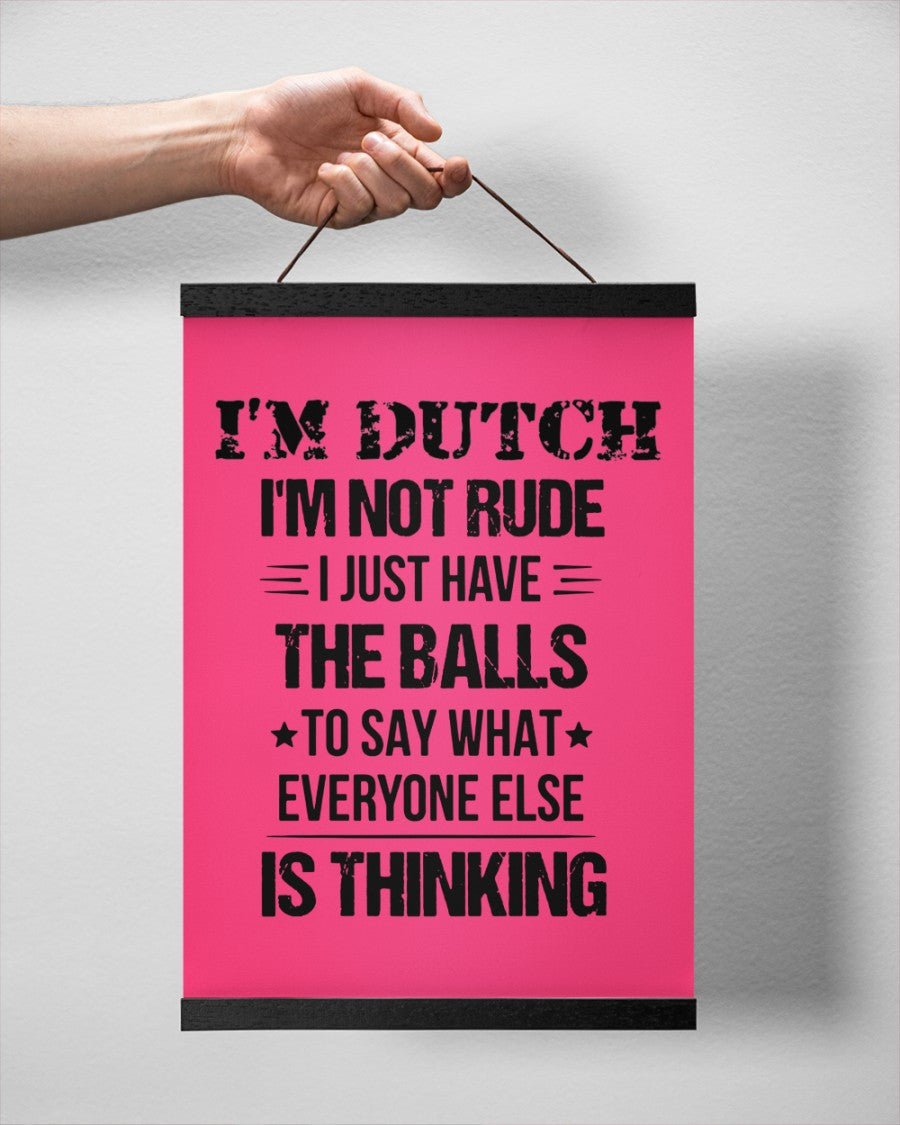 I'M NOT RUDE I'M DUTCH - 12x16 Black Hanging Canvas - Cyber Pink - aos-hanging-canvas-12x16-lifestyle-front-20
