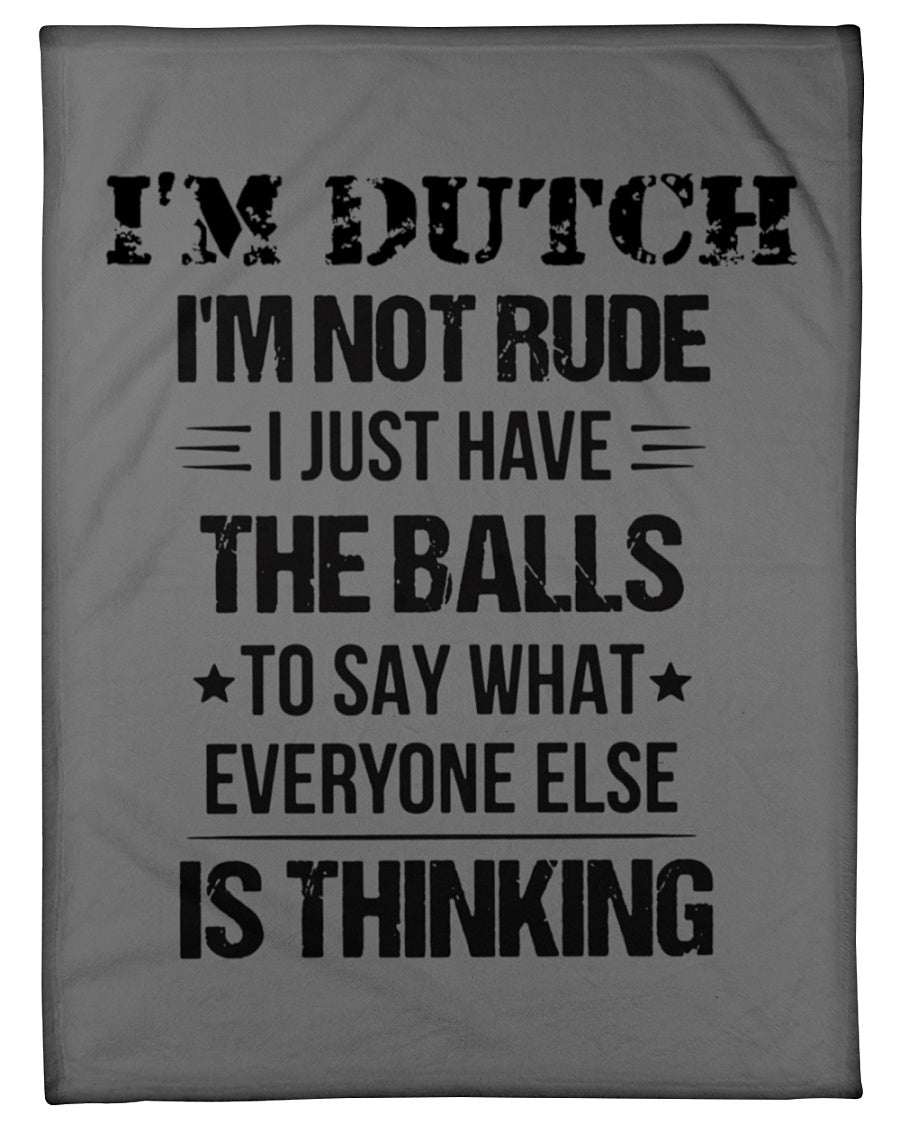 I'M NOT RUDE I'M DUTCH - Small Fleece Blanket - 30" x 40" - Charcoal Grey - Front