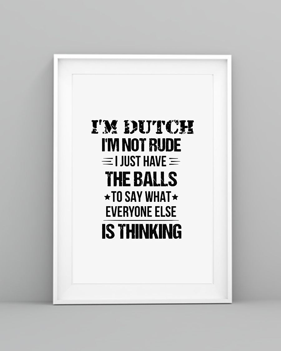 I'M NOT RUDE I'M DUTCH - 24x36 Poster - White - lifestyle-poster-5