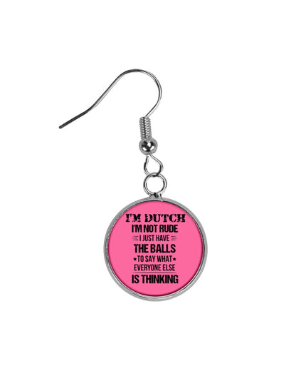 I'M NOT RUDE I'M DUTCH - Circle Earrings - Cyber Pink - Front