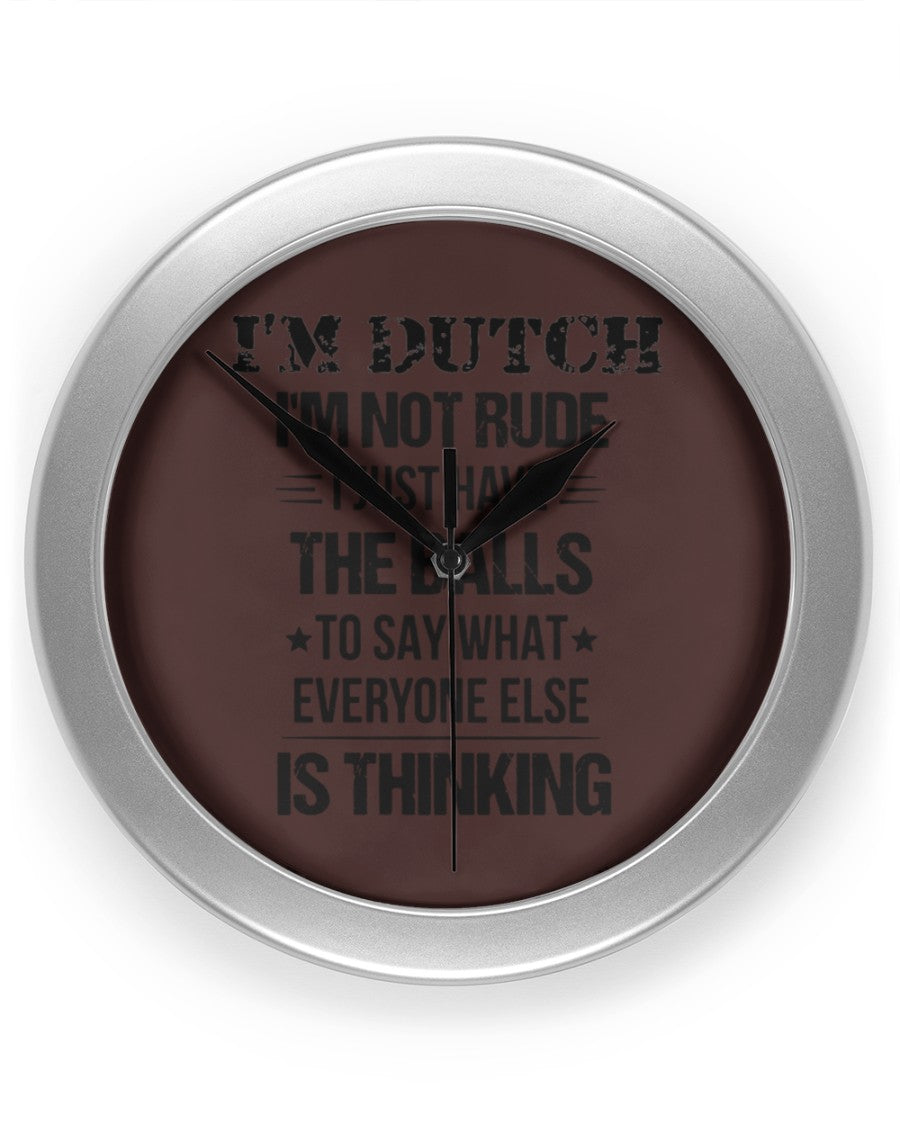 I'M NOT RUDE I'M DUTCH - Wall Clock - Chocolate - Front