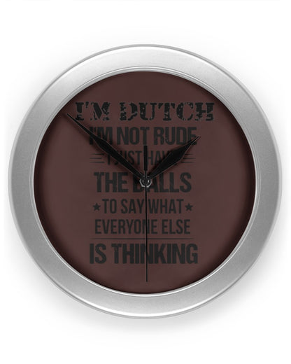 I'M NOT RUDE I'M DUTCH - Wall Clock - Chocolate - Front