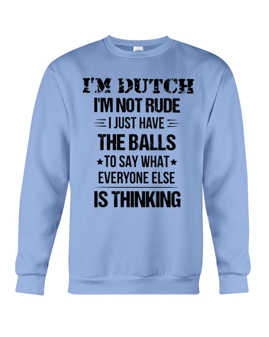 I'M NOT RUDE I'M DUTCH - Crewneck Sweatshirt - Light Blue - Front