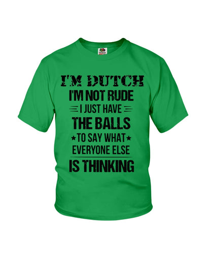 I'M NOT RUDE I'M DUTCH - Youth T-Shirt - Kelly - Front