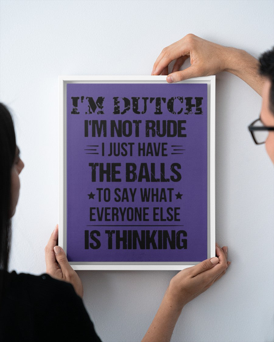 I'M NOT RUDE I'M DUTCH - 11x14 White Floating Framed Canvas Prints - Purple - aos-floating-framed-canvas-pgw-11x14-white-lifestyle-front-20