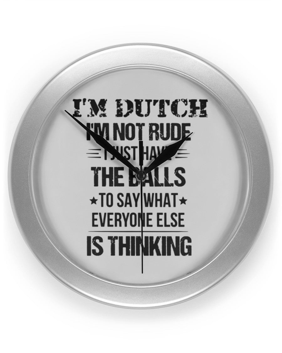 I'M NOT RUDE I'M DUTCH - Wall Clock - Ash - Front