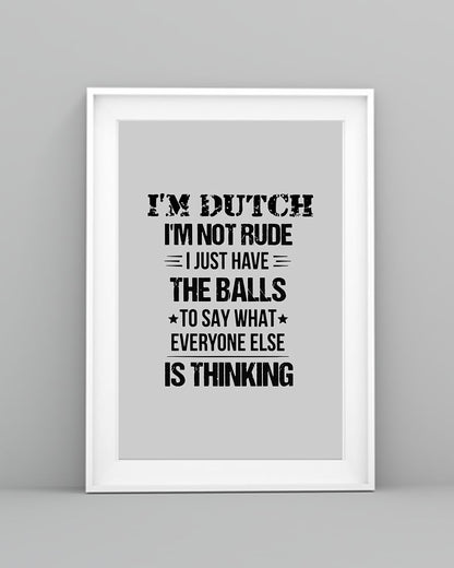 I'M NOT RUDE I'M DUTCH - 24x36 Poster - Ash - lifestyle-poster-5