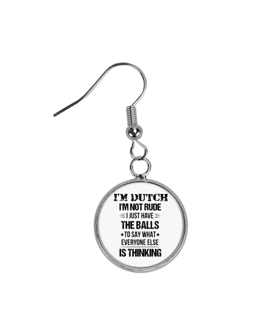 I'M NOT RUDE I'M DUTCH - Circle Earrings - White - Front