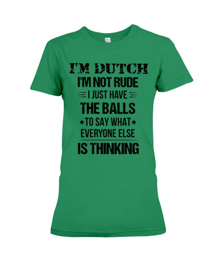 I'M NOT RUDE I'M DUTCH - Premium Fit Ladies Tee - Kelly Green - Front