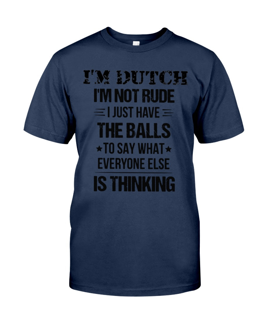 I'M NOT RUDE I'M DUTCH - Classic T-Shirt - J Navy - Front