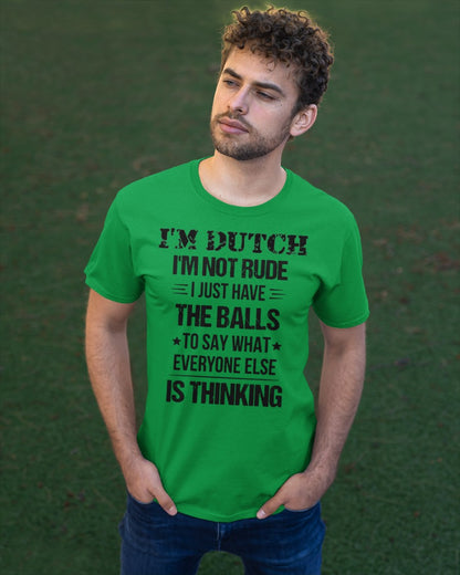 I'M NOT RUDE I'M DUTCH - Classic T-Shirt - Kelly - apparel-classic-tshirt-lifestyle-front-43