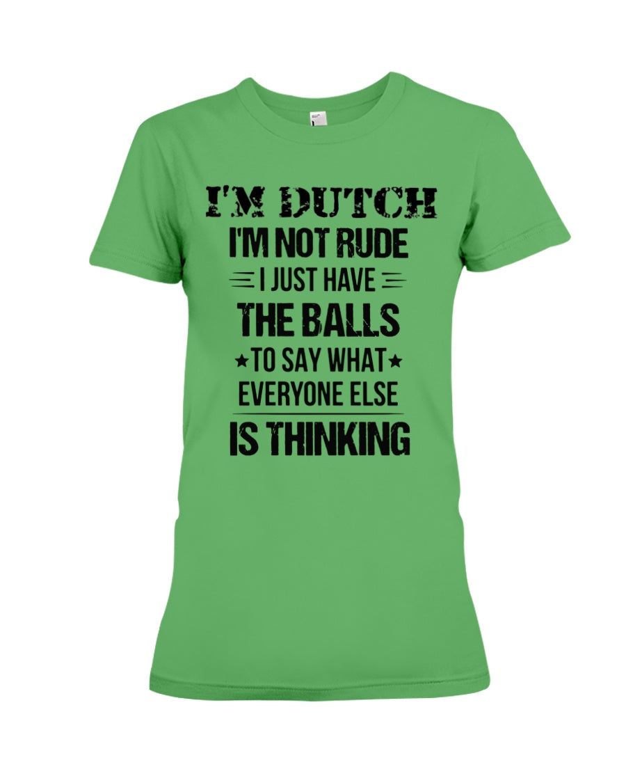 I'M NOT RUDE I'M DUTCH - Premium Fit Ladies Tee - Grass Green - Front