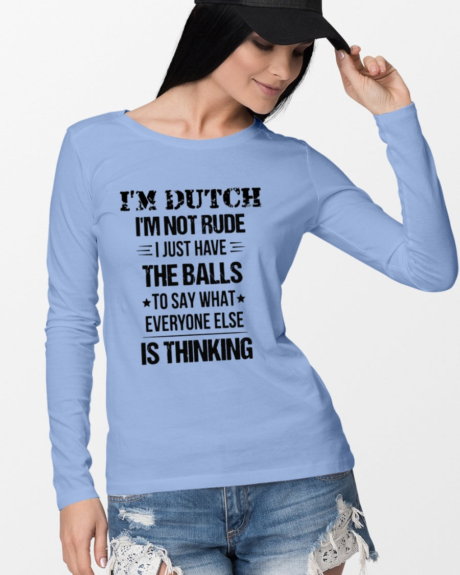 I'M NOT RUDE I'M DUTCH - Long Sleeve Tee - Carolina Blue - lifestyle-unisex-longsleeve-front-4